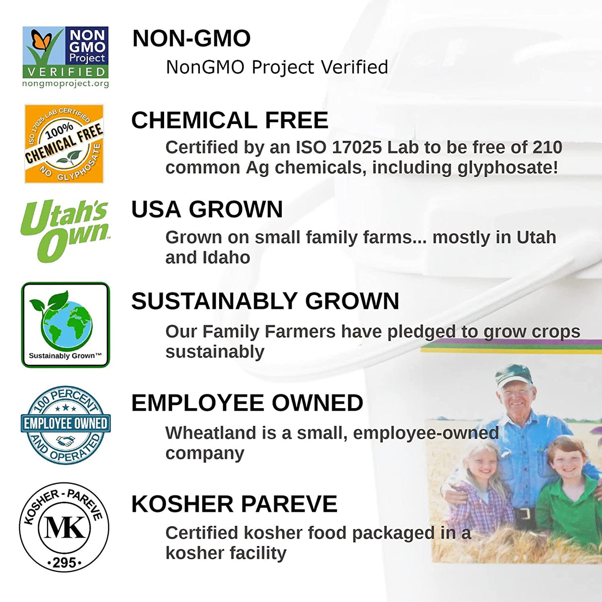 This product is non-gmo, chemical free, USA grown, sustainable grown, employee owned, and kosher pareve